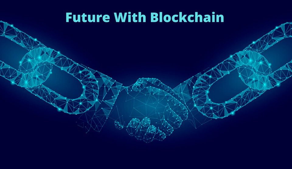 What Can You Expect For A Future with Blockchain?
