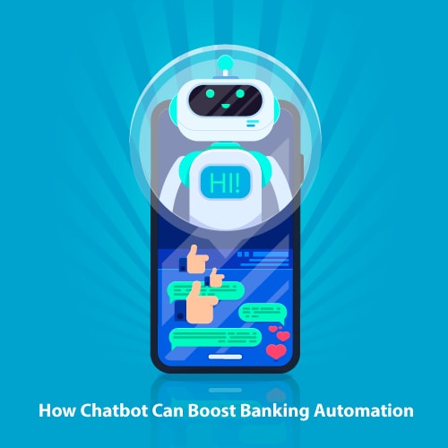 How Chatbot Can Boost Banking Aytomation