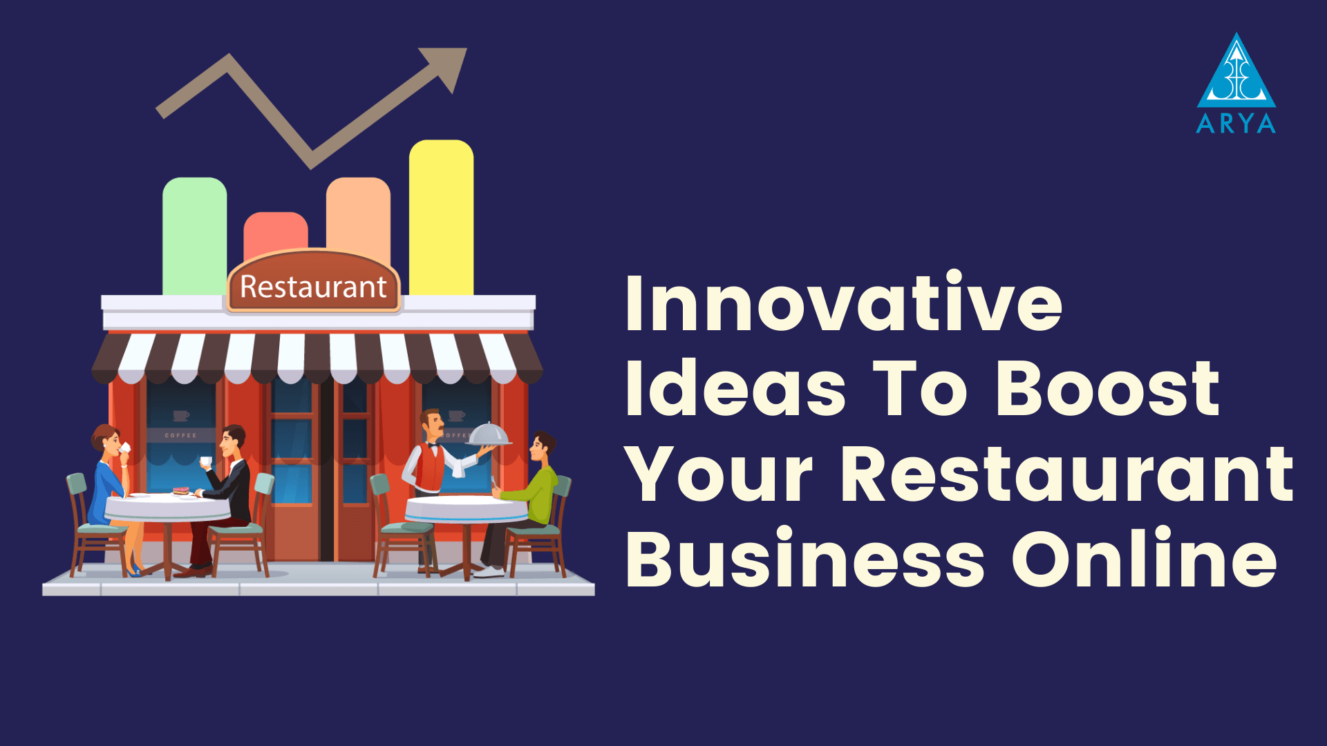 How We Can Innovate Ideas To Promote Our Restaurant Business Online?