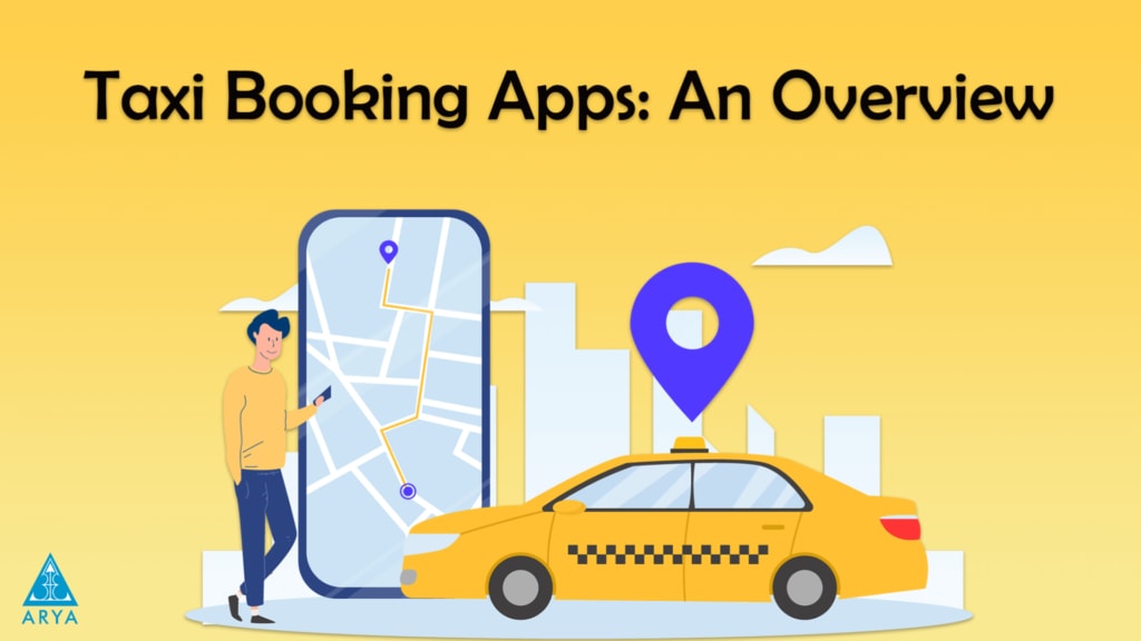 Taxi Booking Apps: An Overview