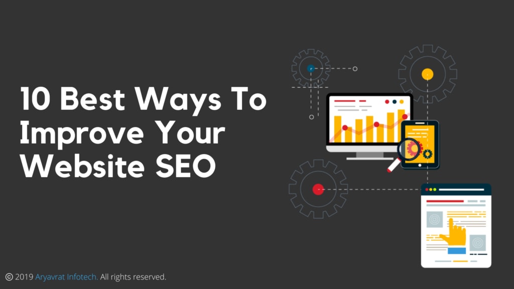 How You Can Improve Your Website Through SEO: 10 Best Ways?
