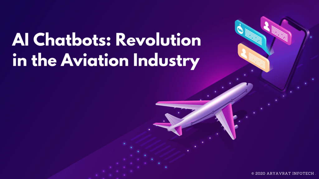 How Chatbots Are Reshaping The Future Of Airline Industry? | Chatbot Development Company USA